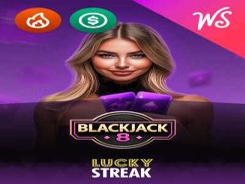Blackjack 8 Lucky Streak - Ultimate Card Strategy